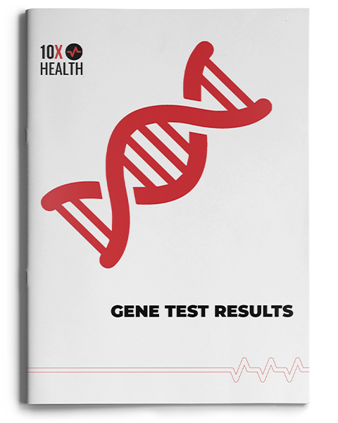 a 10X Health Gene Test Results booklet a 10X Health Gene Test Results booklet